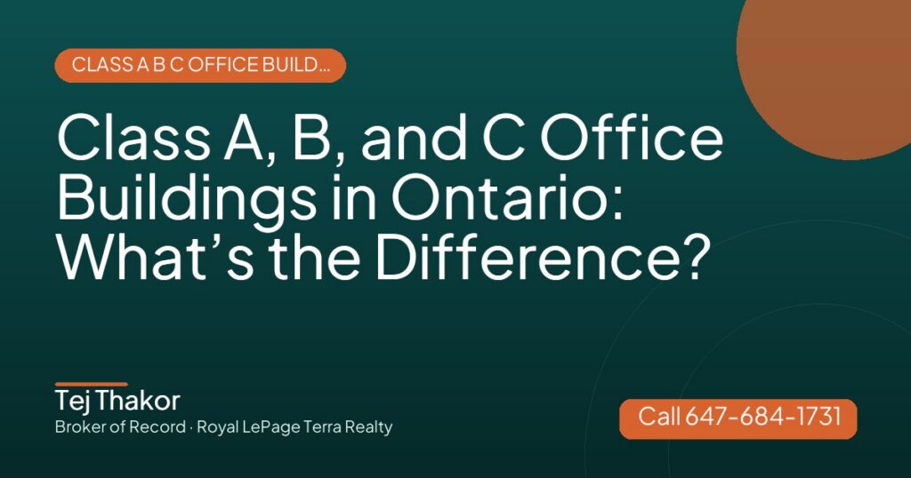 Class A, B, and C Office Buildings in Ontario: What’s the Difference?